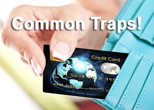4 Common Credit Card Traps You Should Totally Avoid